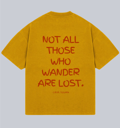 Not All Those Who Wander Are Lost Oversized Unisex T-shirt (J.R.R. Tolkien) Dead Poet Society